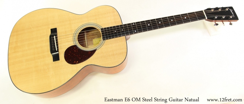 Eastman E6 OM Steel String Guitar Natual Full Front View