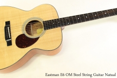 Eastman E6 OM Steel String Guitar Natual Full Front View