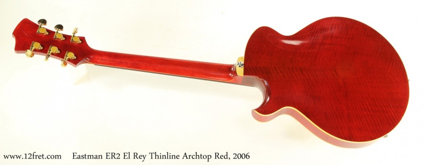 Eastman ER2 El Rey Thinline Archtop Red, 2006 Full Rear View