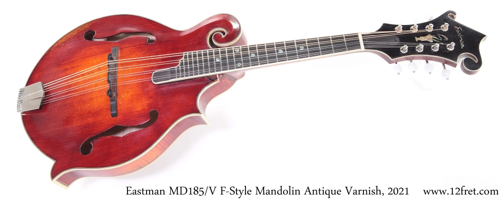 Eastman MD185/V F-Style Mandolin Antique Varnish, 2021 Full Front View