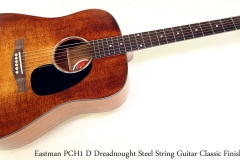 Eastman PCH1 D Dreadnought Steel String Guitar Classic Finish Full Front View