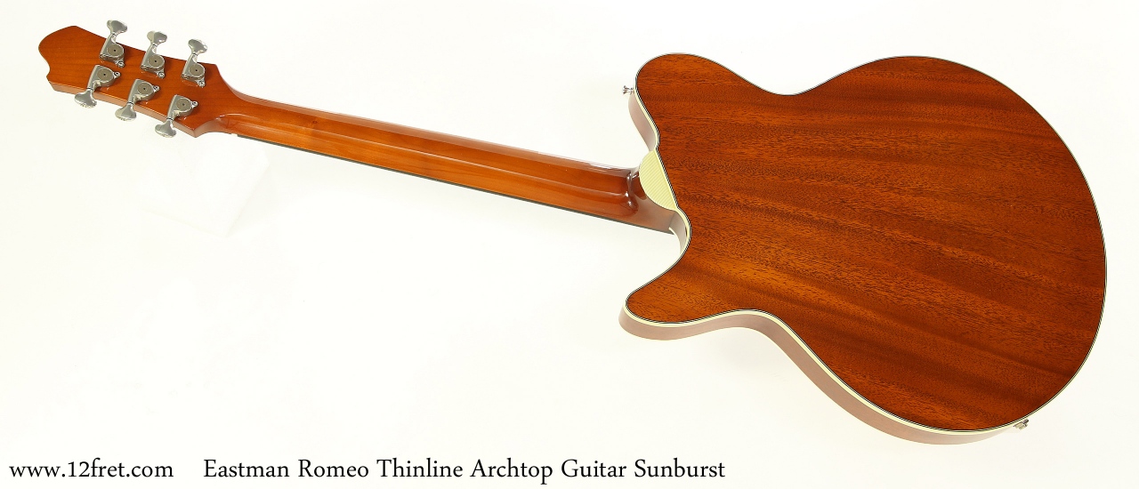 Eastman Romeo Thinline Archtop Guitar Sunburst Full Rear View