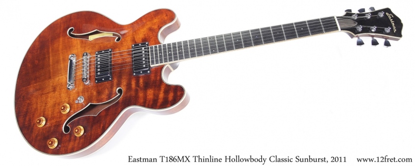 Eastman T186MX Thinline Hollowbody Classic Sunburst, 2011 Full Front View