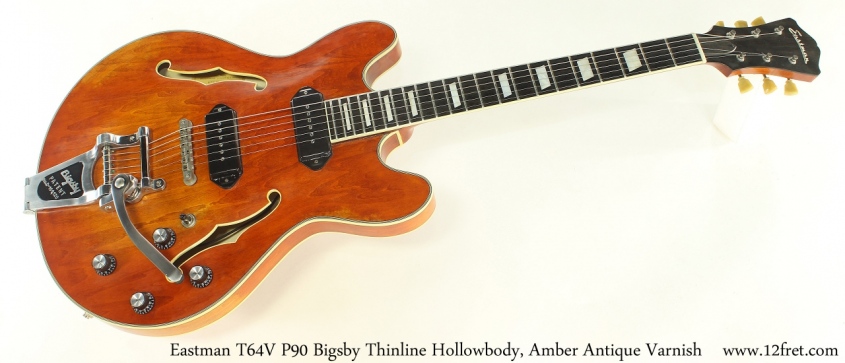 Eastman T64V P90 Bigsby Thinline Hollowbody, Amber Antique Varnish Full Front View