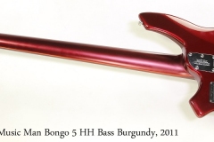Ernie Ball Music Man Bongo 5 HH Bass Burgundy, 2011    Full Rear View