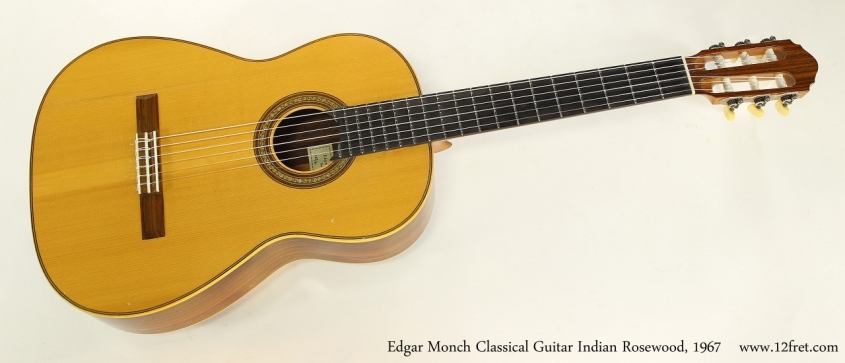 Edgar Monch Classical Guitar Indian Rosewood, 1967  Full Front View