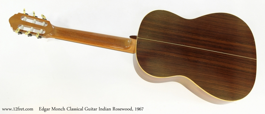 Edgar Monch Classical Guitar Indian Rosewood, 1967  Full Rear VIew