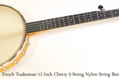 Enoch Tradesman 12 Inch Cherry 5-String Nylon String Banjo, 2019 Full Front VIew