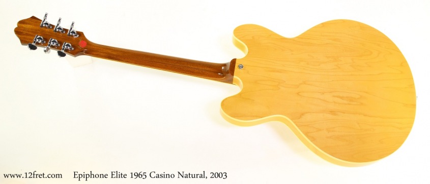 Epiphone Elite 1965 Casino Natural, 2003 Full Rear View