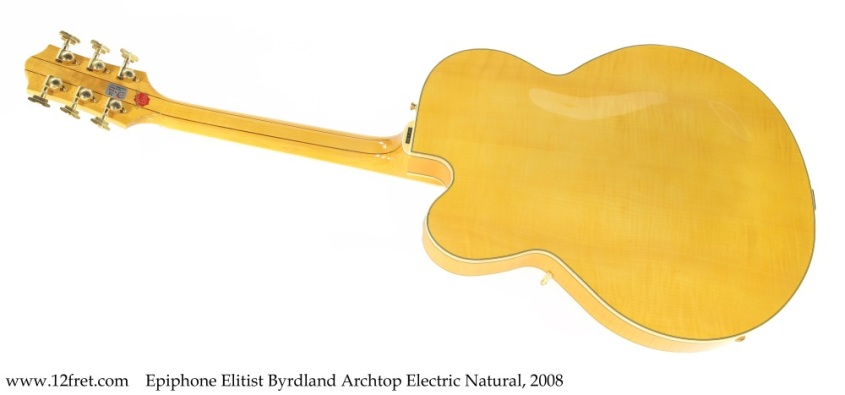 Epiphone Elitist Byrdland Archtop Electric Natural, 2008 Full Rear View