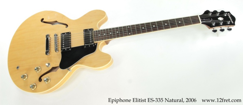 Epiphone Elitist ES-335 Natural, 2006 Full Front View