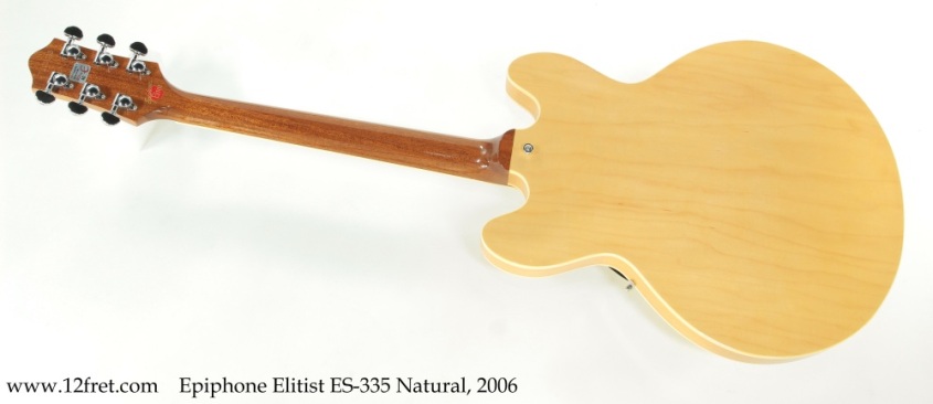 Epiphone Elitist ES-335 Natural, 2006 Full Rear View