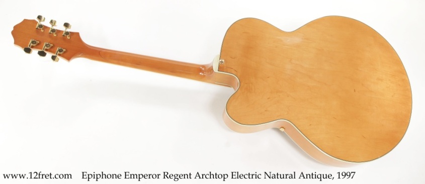 Epiphone Emperor Regent Archtop Electric Natural Antique, 1997 Full Rear View