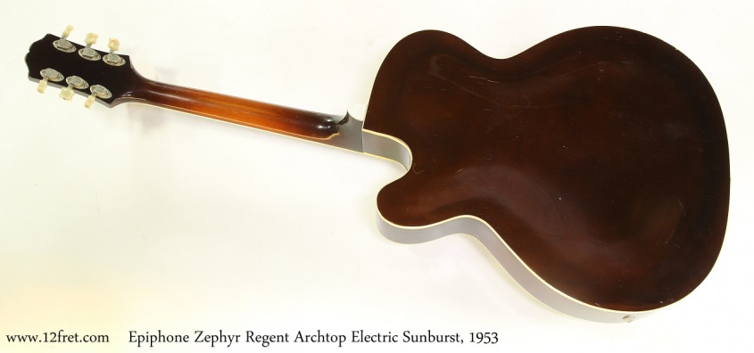 Epiphone Zephyr Regent Archtop Electric Sunburst, 1953   Full Rear View