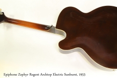 Epiphone Zephyr Regent Archtop Electric Sunburst, 1953   Full Rear View