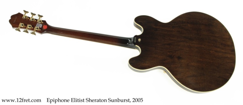 Epiphone Elitist Sheraton Sunburst, 2005 Full Rear View