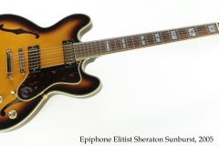 Epiphone Elitist Sheraton Sunburst, 2005 Full Front View