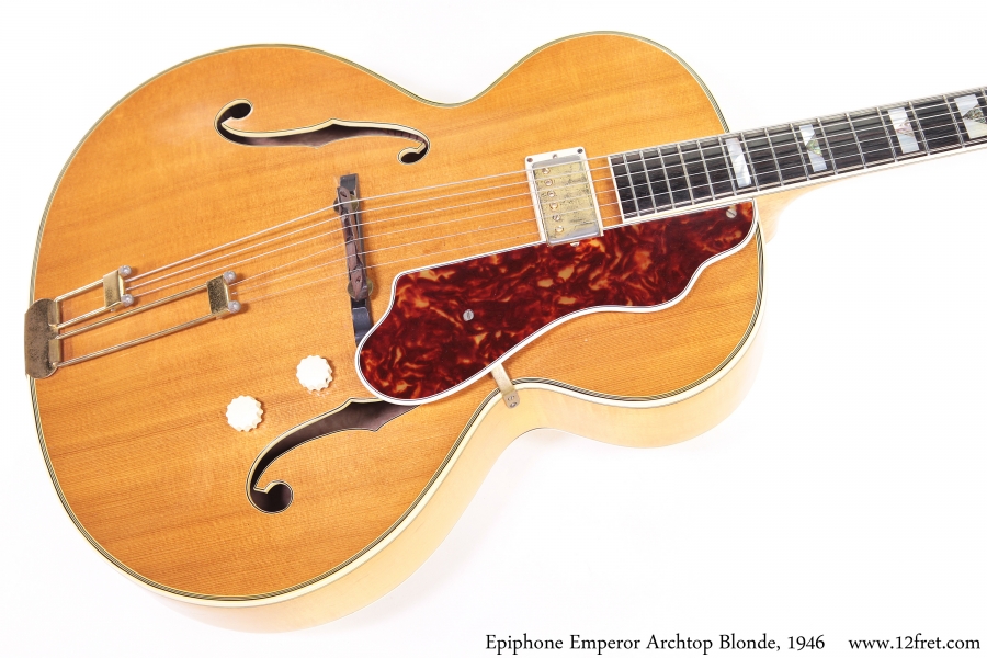 Epiphone Emperor Archtop Blonde, 1946 Top View