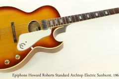 Epiphone Howard Roberts Standard Archtop Electric Sunburst, 1965   Full Front View