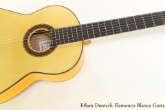 Ethan Deutsch Flamenco Blanca Guitar, 2018   Full Front View