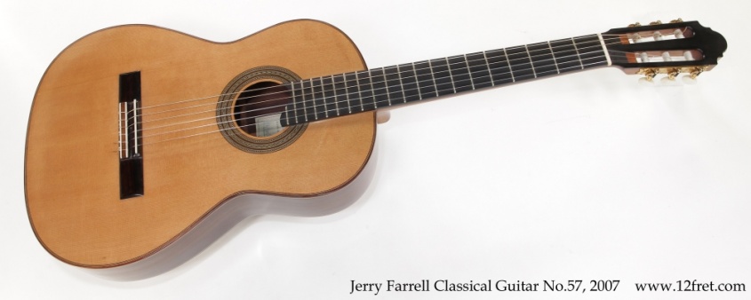 Jerry Farrell Classical Guitar No.57, 2007 Full Front View