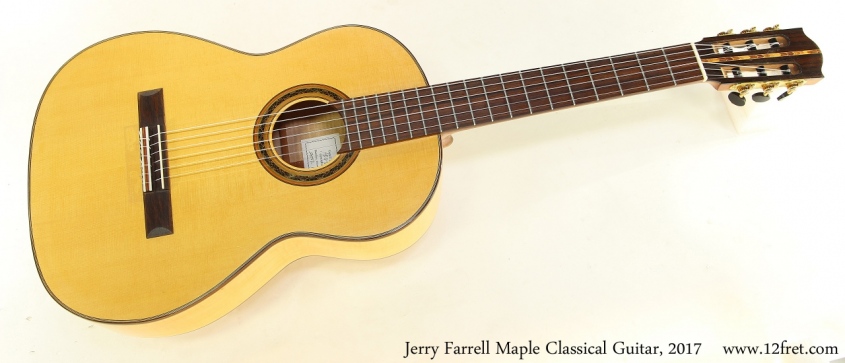 Jerry Farrell Maple Classical Guitar, 2017 Full Front View