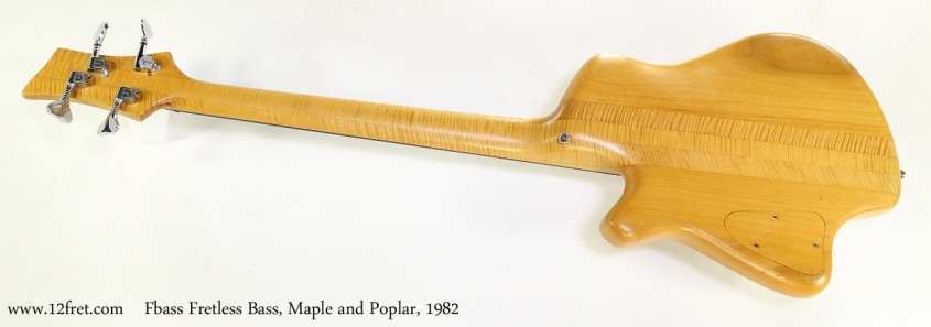 Fbass Fretless Bass, Maple and Poplar, 1982    Full Rear View
