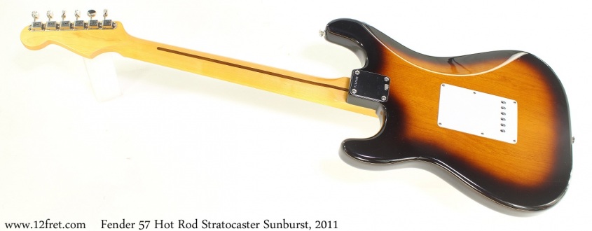 Fender 57 Hot Rod Stratocaster Sunburst, 2011 Full Rear View