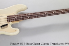 Fender '59 P-Bass Closet Classic Translucent White, 2001 Full Front View