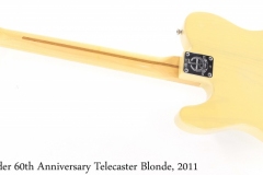 Fender 60th Anniversary Telecaster Blonde, 2011 Full Rear View