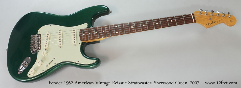 Fender 1962 American Vintage Reissue Stratocaster, Sherwood Green, 2007 Full Front View