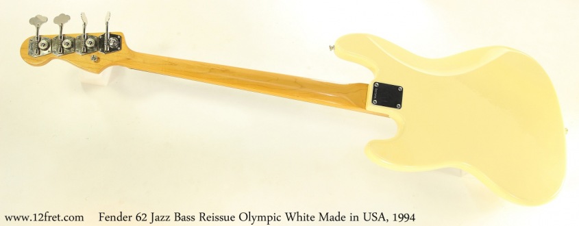 Fender 62 Jazz Bass Reissue Olympic White Made in USA, 1994 Full Rear View