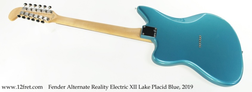 Fender Alternate Reality Electric XII Lake Placid Blue, 2019 Full Rear View