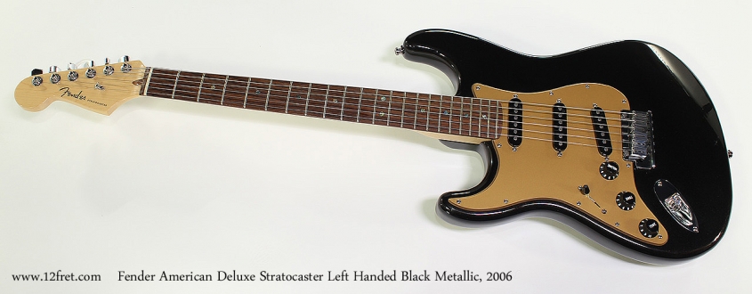 Fender American Deluxe Stratocaster Left Handed Black Metallic, 2006 Full Front View