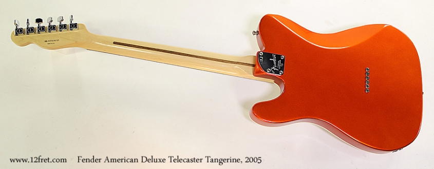 Fender American Deluxe Telecaster Tangerine, 2005 Full Rear View