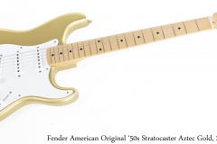 Fender American Original 50s Stratocaster Aztec Gold, 2018 Full Front View