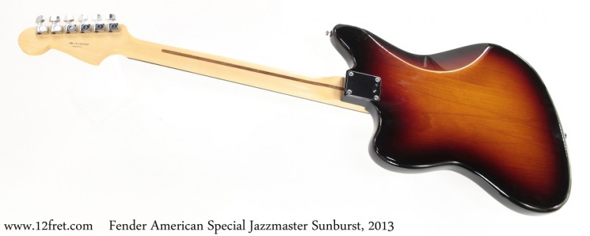 Fender American Special Jazzmaster Sunburst, 2013 Full Rear View
