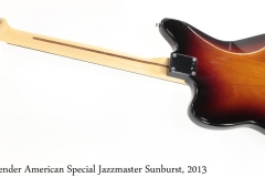 Fender American Special Jazzmaster Sunburst, 2013 Full Rear View