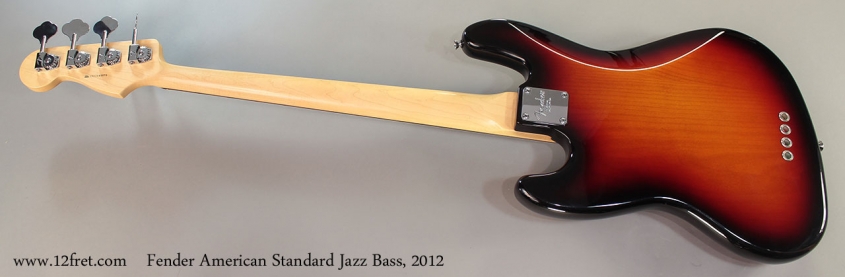 Fender American Standard Jazz Bass, 2012 Full Rear VIew