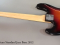 Fender American Standard Jazz Bass, 2012 Full Rear VIew