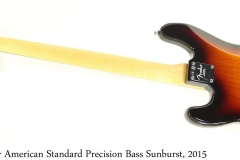 Fender American Standard Precision Bass Sunburst, 2015 Full Rear View
