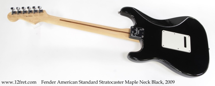 Fender American Standard Stratocaster Maple Neck Black, 2009 Full Rear View