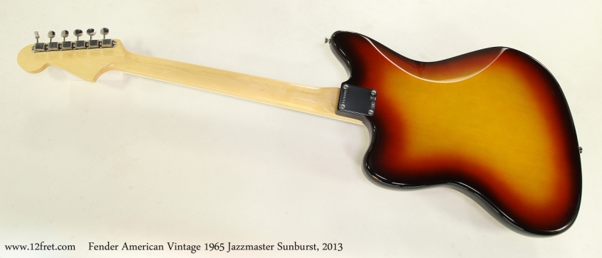 Fender American Vintage 1965 Jazzmaster Sunburst, 2013 Full Rear View