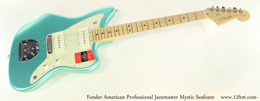 Fender American Professional Jazzmaster Mystic Seafoam Full Front View