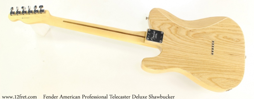 Fender American Professional Telecaster Deluxe Shawbucker Full Rear View