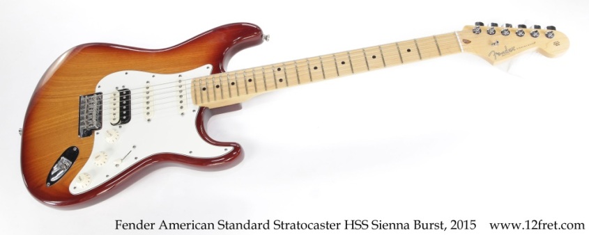 Fender American Standard Stratocaster HSS Sienna Burst, 2015 Full Front View
