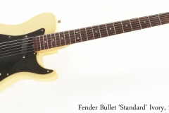 Fender Bullet 'Standard' Ivory, 1981 Full Front View