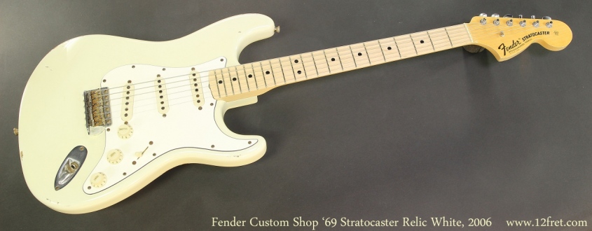 Fender Custom Shop '69 Stratocaster Relic White, 2006 Full Front View