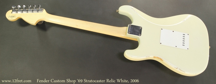 Fender Custom Shop '69 Stratocaster Relic White, 2006 Full Rear View