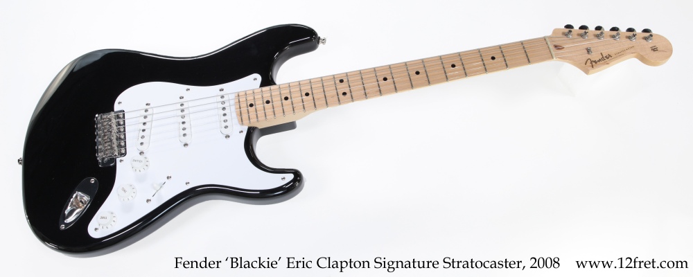 Fender 'Blackie' Eric Clapton Signature Stratocaster, 2008 Full Front View